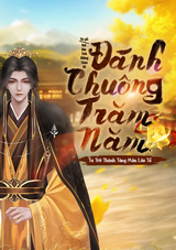 Đánh Chuông Trăm Năm, Ta Trở Thành Tông Môn Lão Tổ (Dịch)